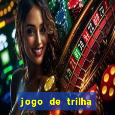 jogo de trilha para imprimir